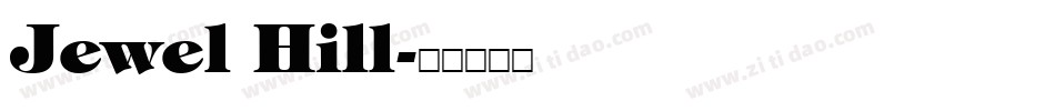 Jewel Hill字体转换